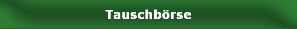 Tauschb�rse